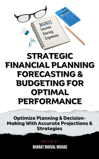 Strategic Financial Planning Forecasting & Budgeti... - CraveBooks