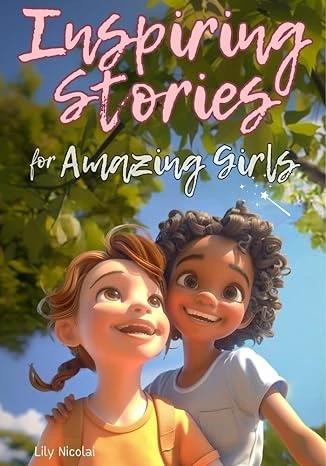 Inspiring Stories For Amazing Girls - CraveBooks