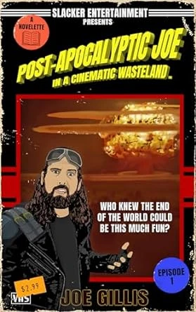 Post-Apocalyptic Joe in a Cinematic Wasteland - Episode 1