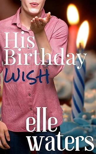His Birthday Wish - CraveBooks