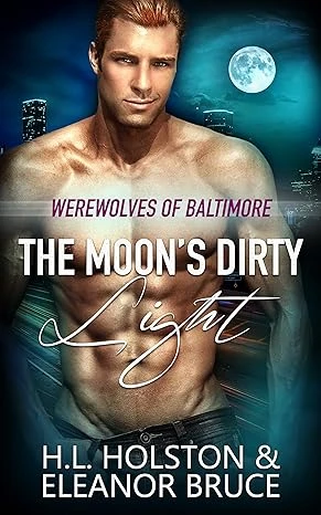 Werewolves of Baltimore: The Moon's Dirty Light