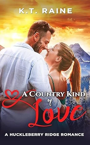 A Country Kind of Love: A clean, small town, law enforcement romance (Huckleberry Ridge Romance Book 1)