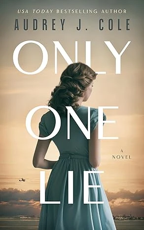 Only One Lie: A Novel