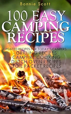 100 Easy Camping Recipes - CraveBooks