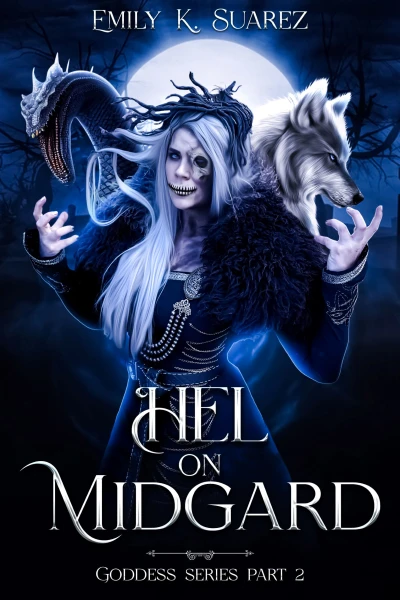 Hel on Midgard: Goddess Series Part 2
