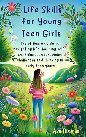 Life Skills for Young Teen Girls