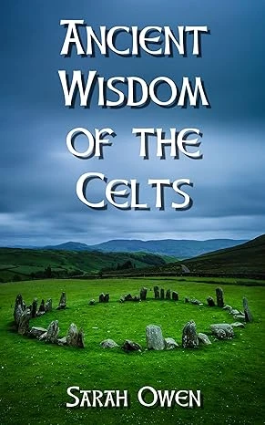 The Ancient Wisdom of the Celts - CraveBooks