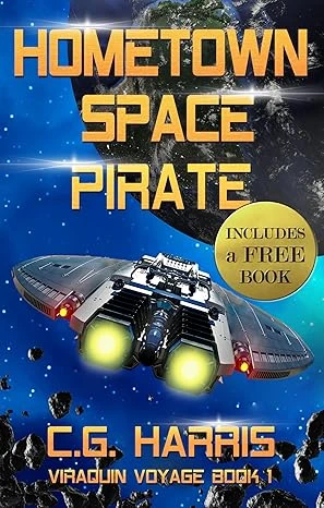 Hometown Space Pirate (Viraquin Voyage Book 1)