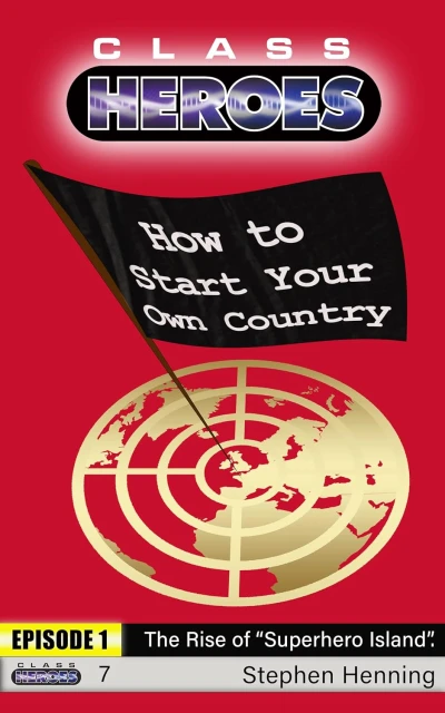 How to Start Your Own Country - CraveBooks
