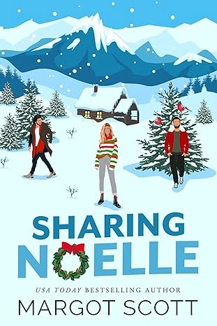 Sharing Noelle (Maple Ridge Christmas)