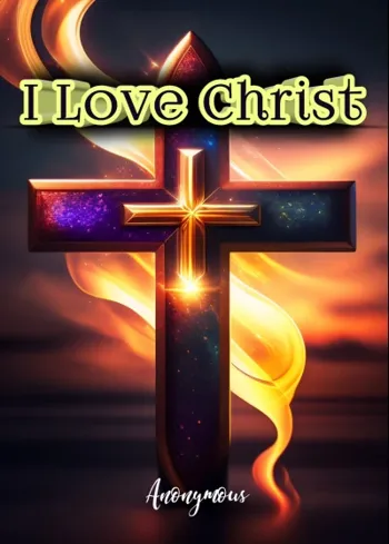 I Love Christ : A Reflection Picture Book