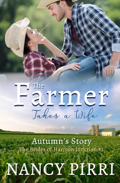 The Farmer Takes a Wife: Autumn’s Story The Brides... - CraveBooks