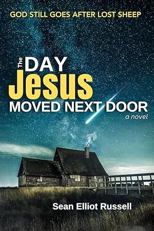 The Day Jesus Moved Next Door