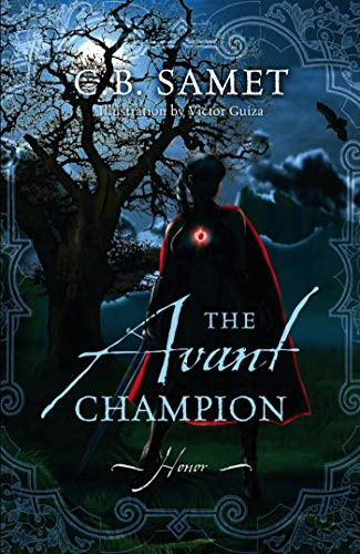 The Avant Champion : Honor Book 2