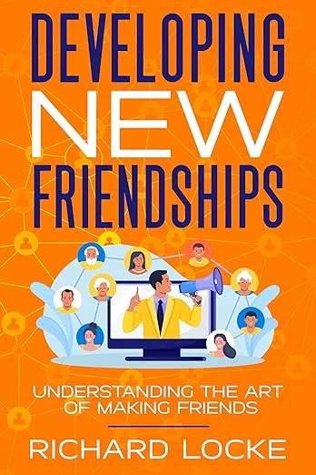 Developing New Friendships - CraveBooks