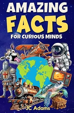 Amazing Facts for Curious Minds - CraveBooks