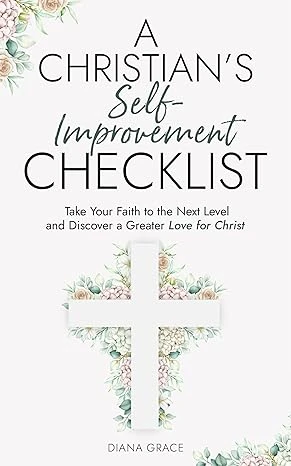 A Christian’s Self Improvement Checklist - CraveBooks