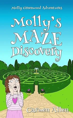 Molly's Maze Discovery (Molly Greenwood Adventures Book 2)