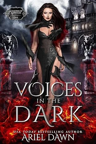 Voices In The Dark (Monsters of Ashwood Book 1)