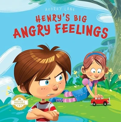 Henry’s Big Angry Feelings - CraveBooks