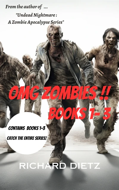 OMG Zombies !! : A Zombie Series : Books 1-3 - CraveBooks