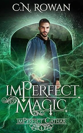 imPerfect Magic: A Gritty Urban Fantasy Series (The imPerfect Cathar Book 1)