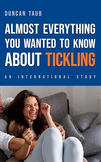 Almost Everything You Wanted to Know About Tickling
