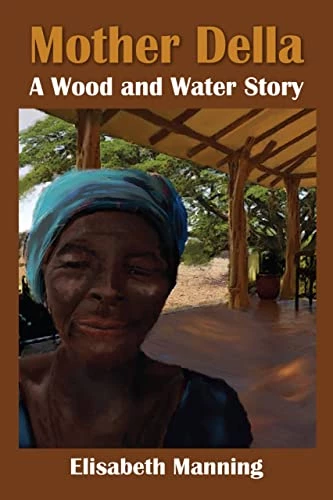 Mother Della: A Wood and Water Story - CraveBooks