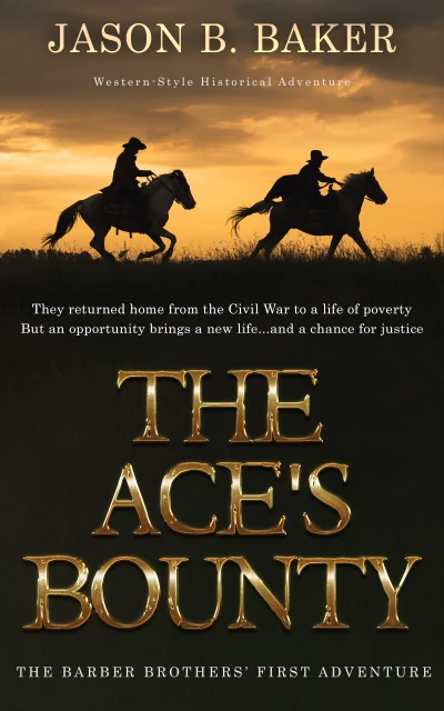 The Ace's Bounty: The Barber Brothers' First Adven... - CraveBooks