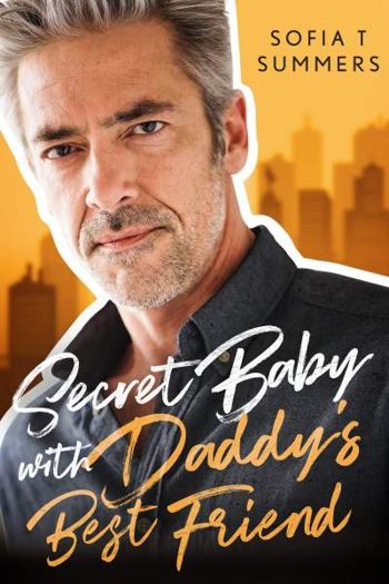 Secret Baby with Daddy's Best Friend - CraveBooks