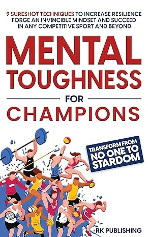 Mental Toughness for Champions