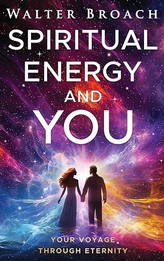 Spiritual Energy and You: Your Voyage Through Eter... - CraveBooks