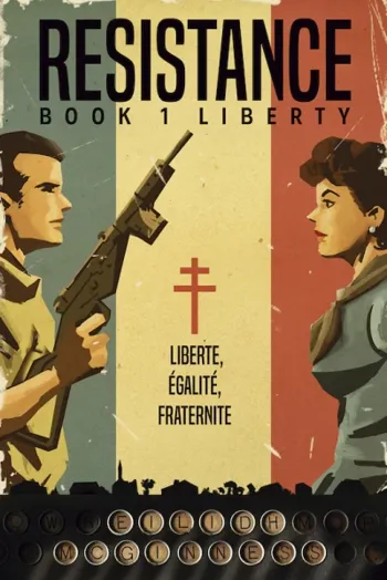 Resistance Book 1 Liberty - CraveBooks