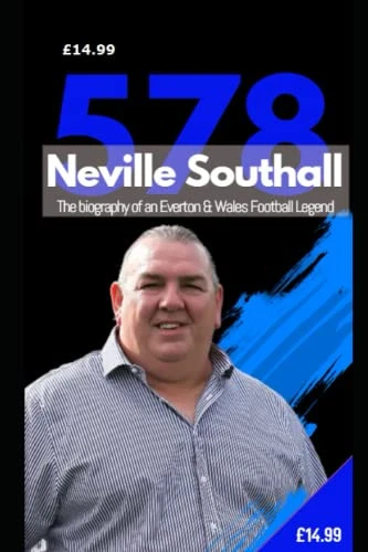 Neville Southall The Biography of An Everton & Wal... - CraveBooks