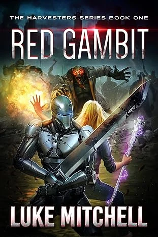 Red Gambit: A Post-Apocalyptic Alien Invasion Adventure (The Harvesters Series Book 1)