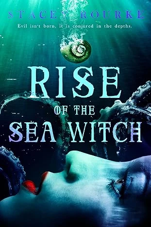 Rise of the Sea Witch (The Unfortunate Soul Collections Book 1)