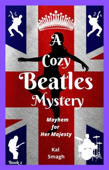 Mayhem for Her Majesty (Book 2 in A Cozy Beatles M... - CraveBooks