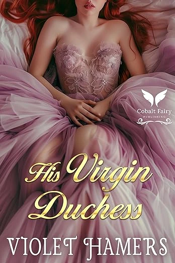 His Virgin Duchess - CraveBooks