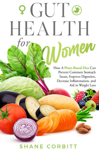 Gut Health for Women: How a Plant-Based Diet Can P... - CraveBooks