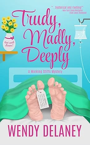 Trudy, Madly, Deeply - CraveBooks