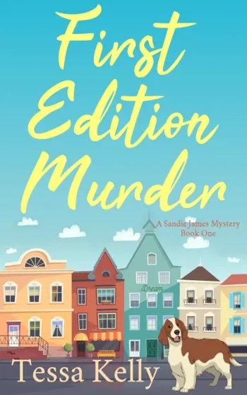 First Edition Murder: An Animal Lovers Cozy Mystery (A Sandie James Cozy Mystery Book 1)
