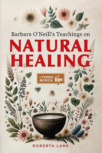 Barbara O'Neill's Teachings on Natural Healing