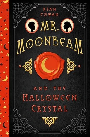 Mr. Moonbeam and the Halloween Crystal - CraveBooks