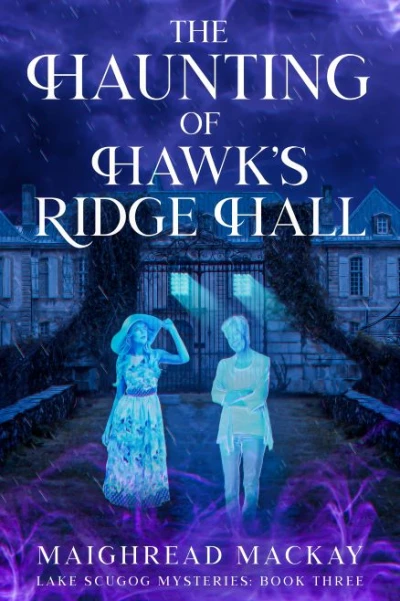 The Haunting of Hawk's Ridge Hall