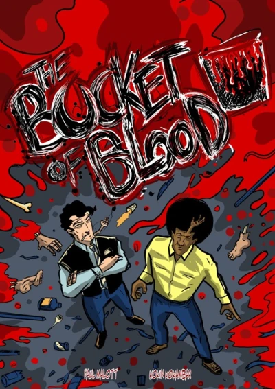 The Bucket of Blood Issue #1
