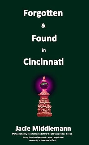 Forgotten & Found in Cincinnati - Book 1