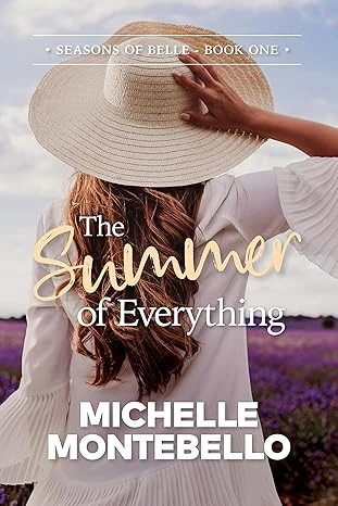 The Summer of Everything: Seasons of Belle: Book 1