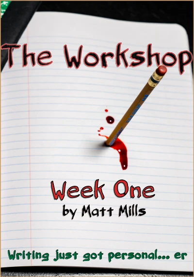 The Workshop: Week One