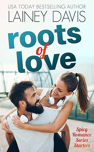 Roots of Love - CraveBooks