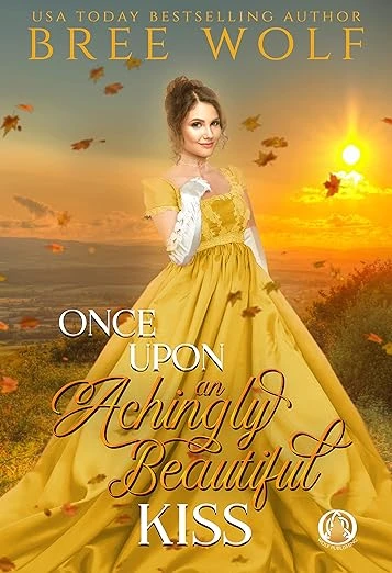 Once Upon an Achingly Beautiful Kiss - CraveBooks